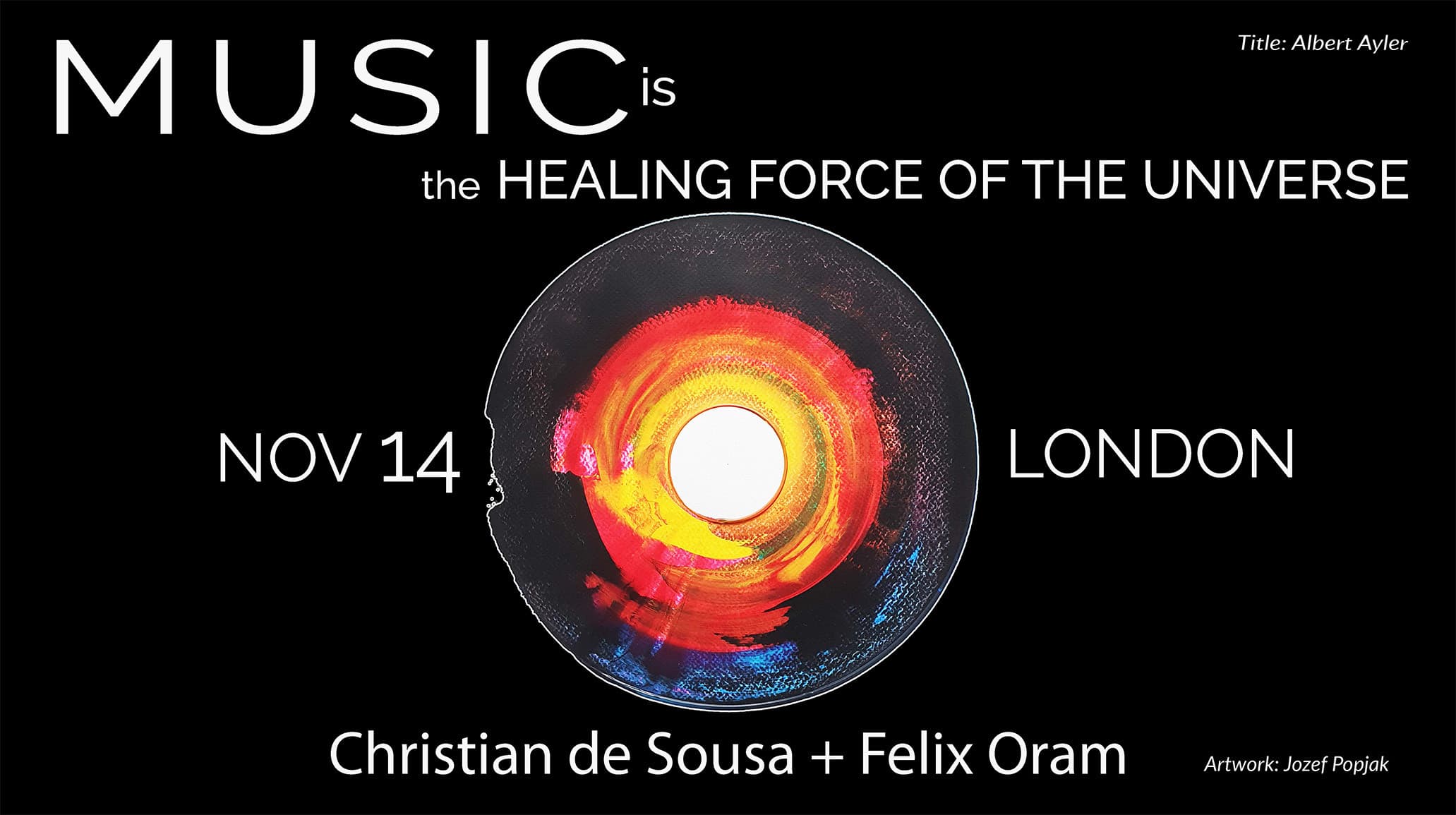 MUSIC IS THE HEALING FORCE OF THE UNIVERSE